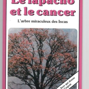 Le lapacho et le cancer