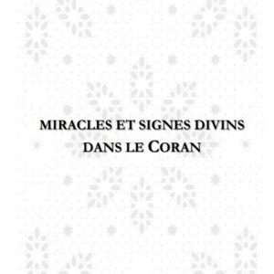Miracles et signes divins dans la coran